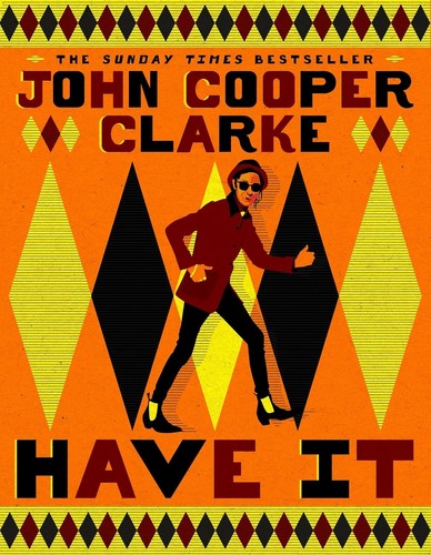 Have john cooper clarke - it,