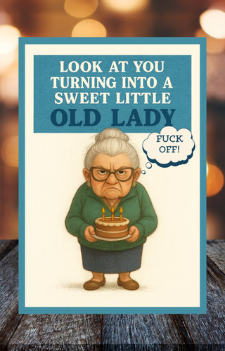 Old lady funny birthday card - -,
