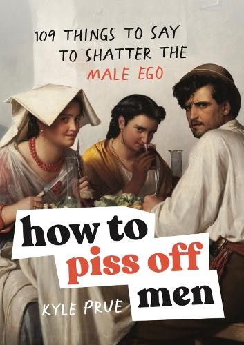 How piss off - how,