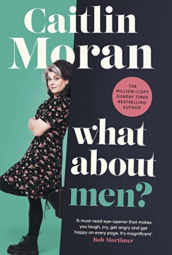 What about men caitlin moran - what,